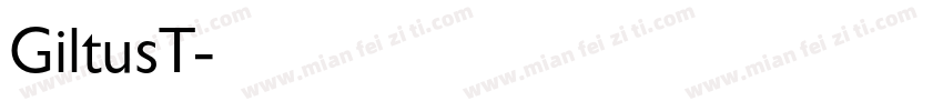 GiltusT字体转换