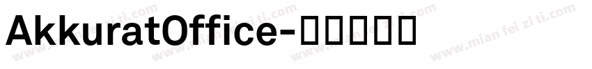 AkkuratOffice字体转换
