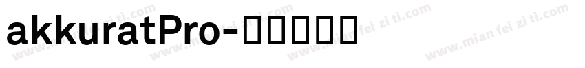 akkuratPro字体转换