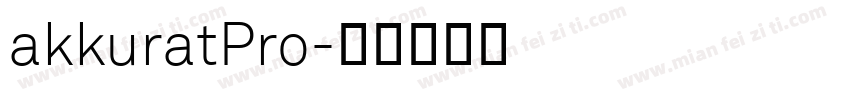 akkuratPro字体转换