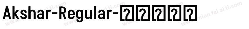 Akshar-Regular字体转换