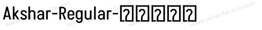 Akshar-Regular字体转换
