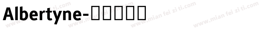 Albertyne字体转换