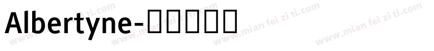 Albertyne字体转换