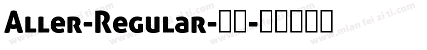 Aller-Regular-常规字体转换