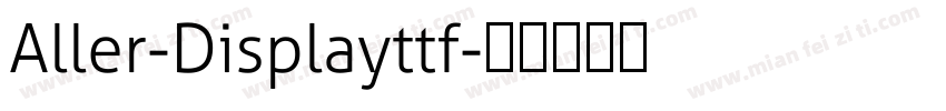 Aller-Displayttf字体转换