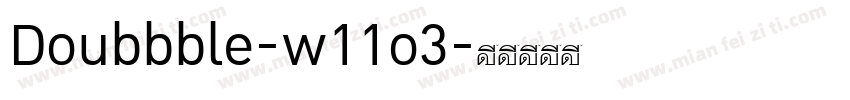 Doubbble-w11o3字体转换