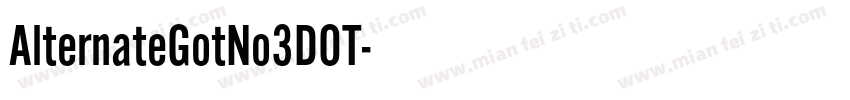 AlternateGotNo3DOT字体转换