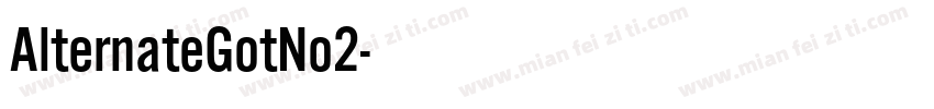 AlternateGotNo2字体转换