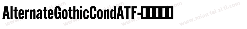 AlternateGothicCondATF字体转换