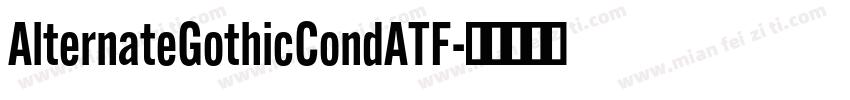 AlternateGothicCondATF字体转换