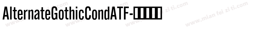 AlternateGothicCondATF字体转换