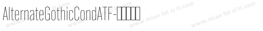 AlternateGothicCondATF字体转换
