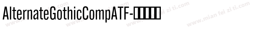 AlternateGothicCompATF字体转换