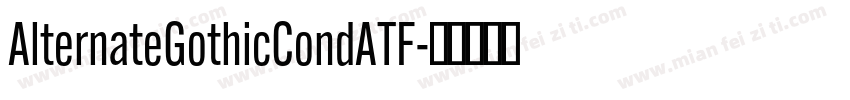 AlternateGothicCondATF字体转换