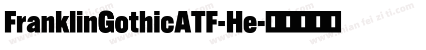 FranklinGothicATF-He字体转换