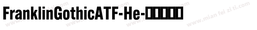 FranklinGothicATF-He字体转换
