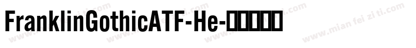 FranklinGothicATF-He字体转换
