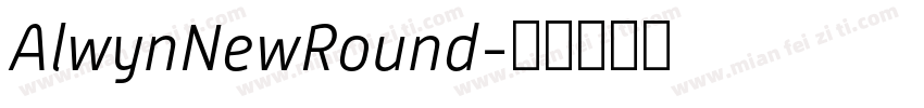 AlwynNewRound字体转换