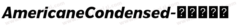 AmericaneCondensed字体转换