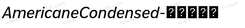 AmericaneCondensed字体转换