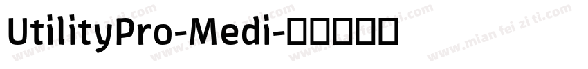 UtilityPro-Medi字体转换