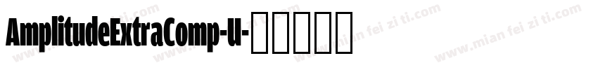 AmplitudeExtraComp-U字体转换