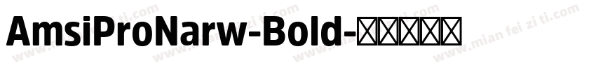 AmsiProNarw-Bold字体转换