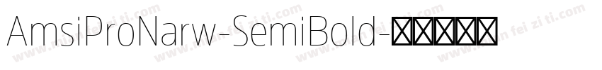 AmsiProNarw-SemiBold字体转换