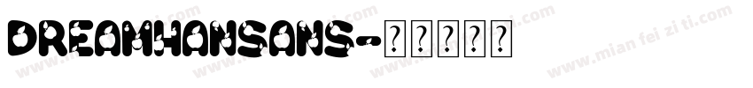 dreamhansans字体转换