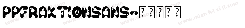 ppfraktionsans字体转换