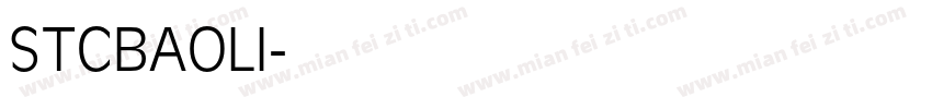 STCBAOLI字体转换
