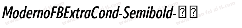 ModernoFBExtraCond-Semibold字体转换