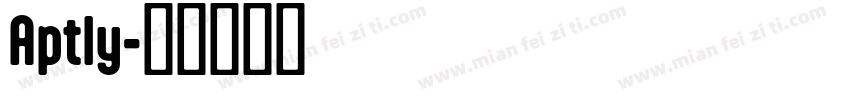 Aptly字体转换