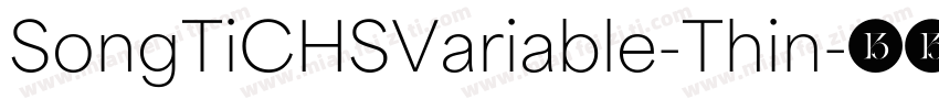 SongTiCHSVariable-Thin字体转换