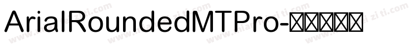 ArialRoundedMTPro字体转换