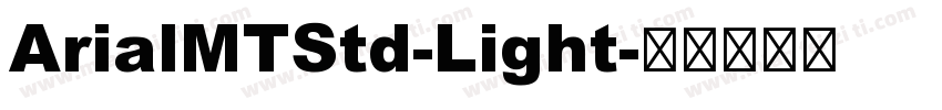 ArialMTStd-Light字体转换