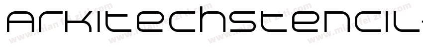 ArkitechStencil-Medi字体转换