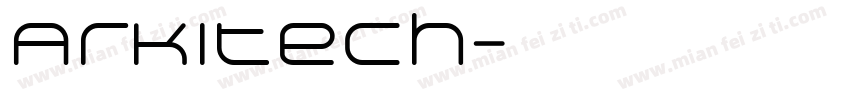 Arkitech字体转换