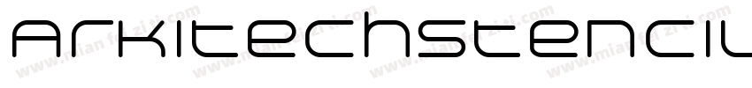 ArkitechStencil-Medi字体转换