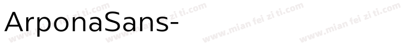 ArponaSans字体转换