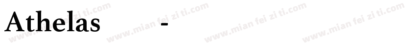 Athelas字体下载字体转换
