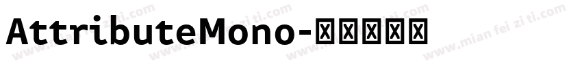 AttributeMono字体转换