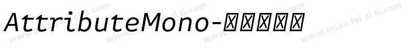 AttributeMono字体转换