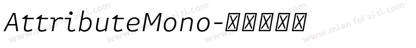 AttributeMono字体转换