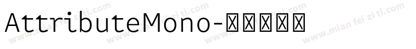 AttributeMono字体转换