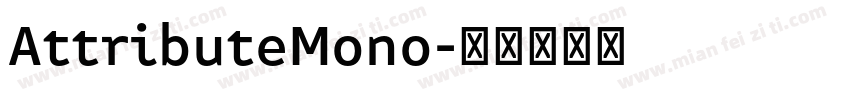 AttributeMono字体转换
