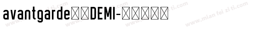 avantgarde字体DEMI字体转换