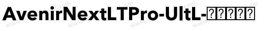 AvenirNextLTPro-UltL字体转换