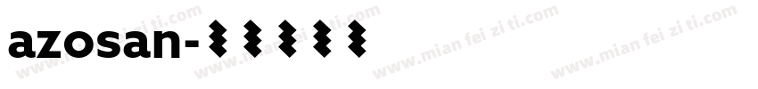 azosan字体转换
